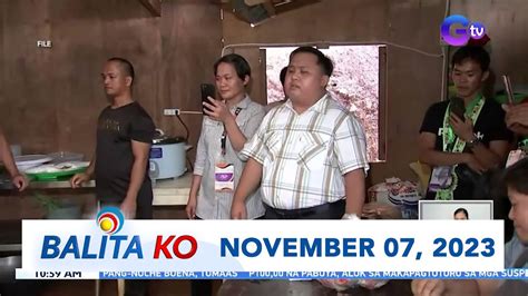 Balita Ko Livestream: November 7, 2023 .